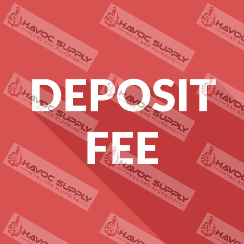 DEPOSIT FEE ON RENTAL - HAVOC SUPPLY, LLC