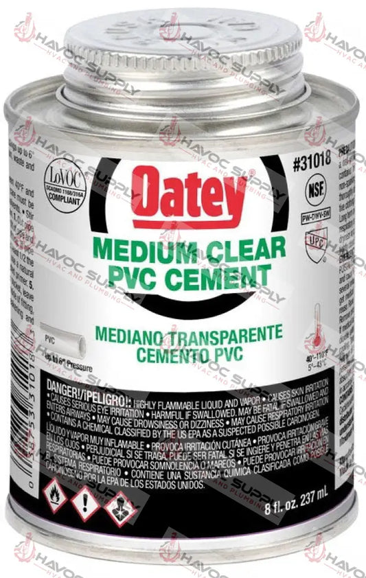 31018 - OATEY MEDUIM CLEAR PVC CEMENT 8OZ - HAVOC SUPPLY, LLC