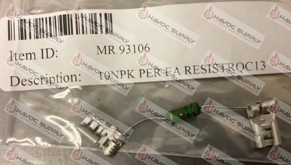 93106 - BLEED RESISTOR - HAVOC SUPPLY, LLC